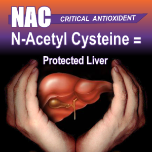 N-Acetyl Cysteine Protects Your Liver